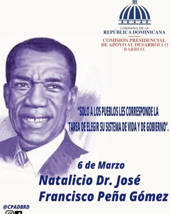 Natalicio del Dr. José Francisco Peña Gómez