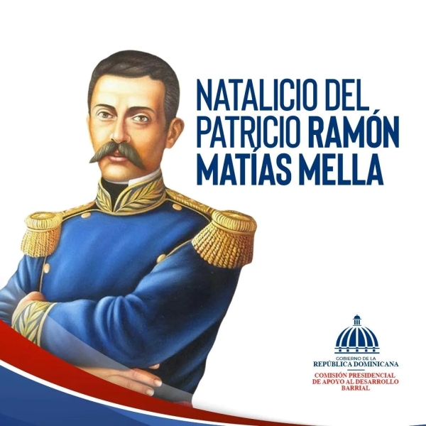 25 de febrero Natalicio del  Patricio Ramon Matías Mella